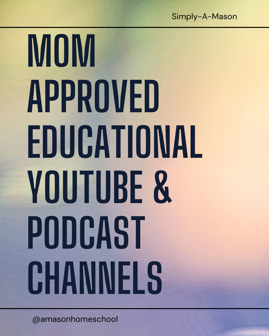 Mom Approved YouTube Channels and Podcasts (PRINTABLE)